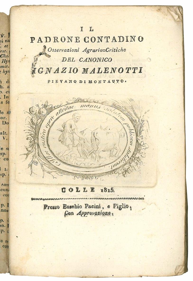 Il padrone contadino osservazioni agrario-critiche del canonico Ignazio Malenotti pievano …