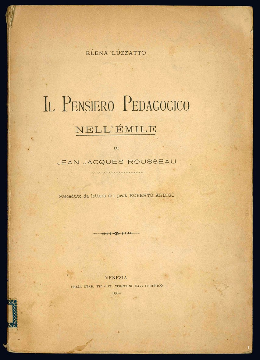 Il pensiero pedagogico nell'Emile di Jean Jacques Rousseau. Preceduto da …