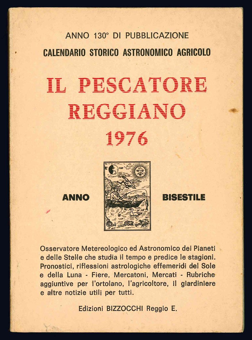 Il pescatore reggiano 1976. Anno bisestile. Calendario storico astronomico agricolo.