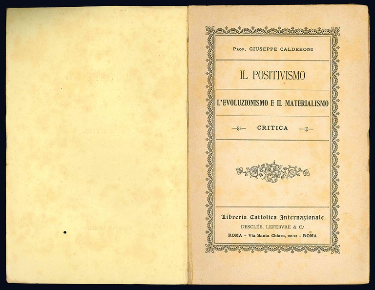 Il positivismo. L'evoluzionismo e il materialismo. Critica.