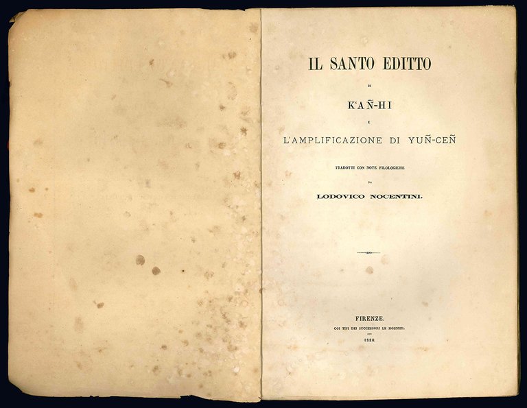 Il santo editto di K'an-Hi e l'amplificazione di Yun-Cen. Tradotti …