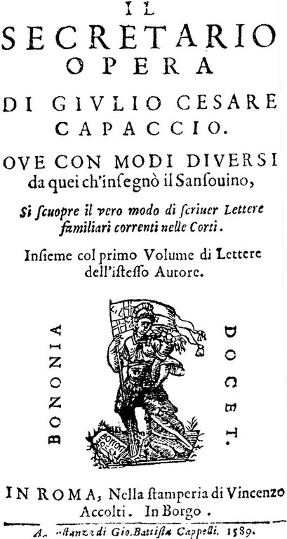 Il secretario [...] Ove con modi diversi da quei ch'insegnò …