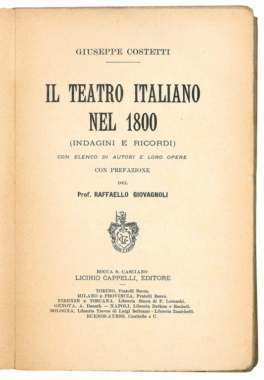 Il teatro italiano nel 1800. (Indagini e ricordi) con elenco …