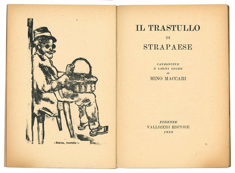 Il trastullo di strapaese. Canzoncine e legni incisi.