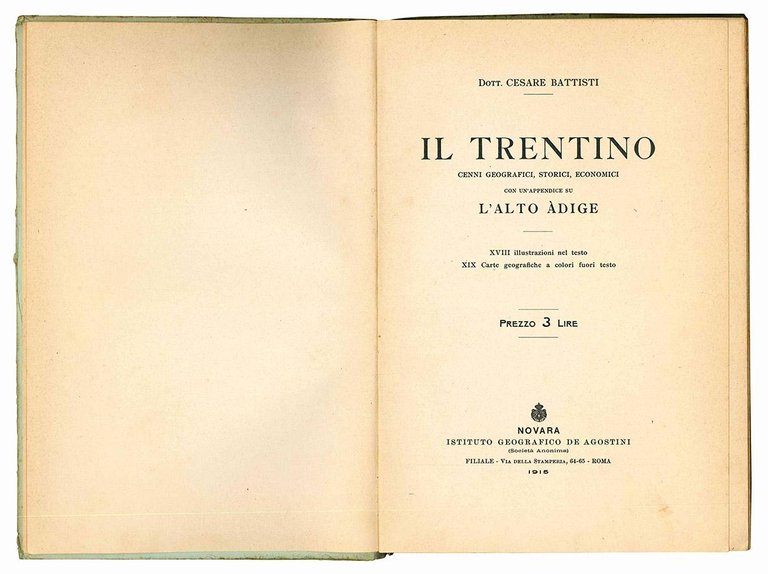 Il Trentino. Cenni geografici, storici, economici. Con un'appendice su l'Alto …