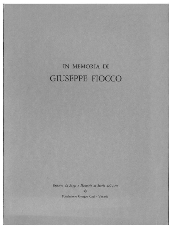 In memoria di Giuseppe Fiocco.