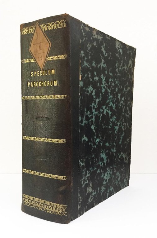 Institutio parochi, seu Speculum parochorum, in quo tum parochi, tum …