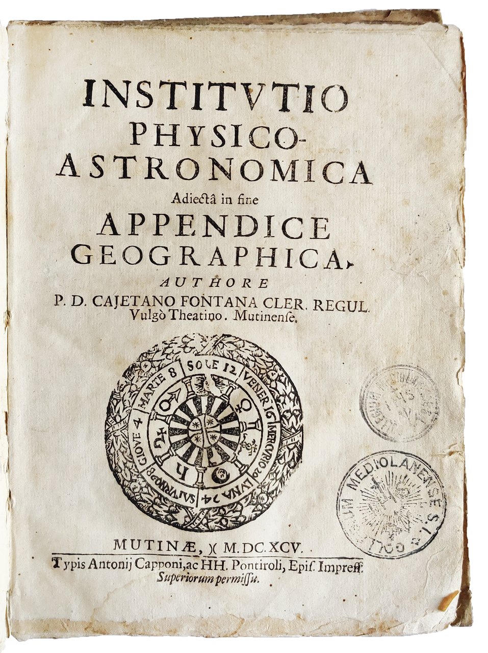 Institutio physico-astronomica adiecta in fine appendice geographica. Authore P.D. Cajetano …