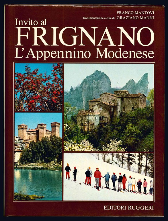 Invito al Frignano. L'Appennino Modenese. Folklore, arte e natura dell'antica … | Immagine Gallery 1