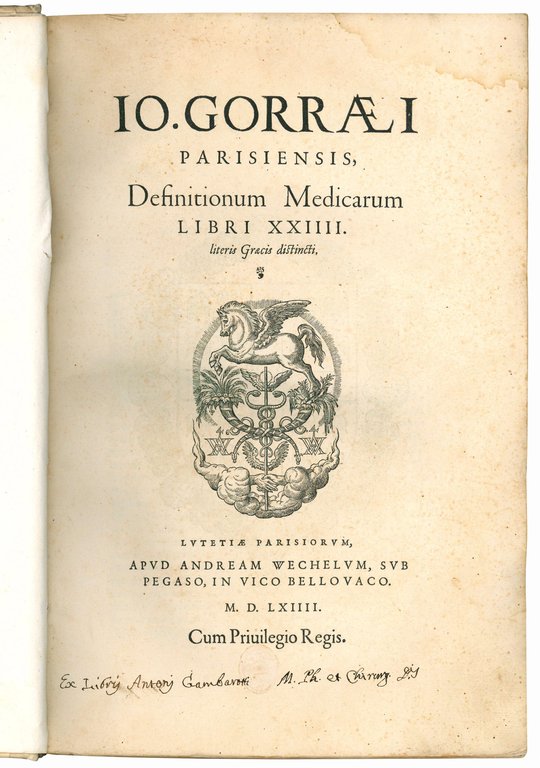 Io. Gorraei Parisiensis, Definitionum medicarum libri XXIIII. literis Graecis distincti