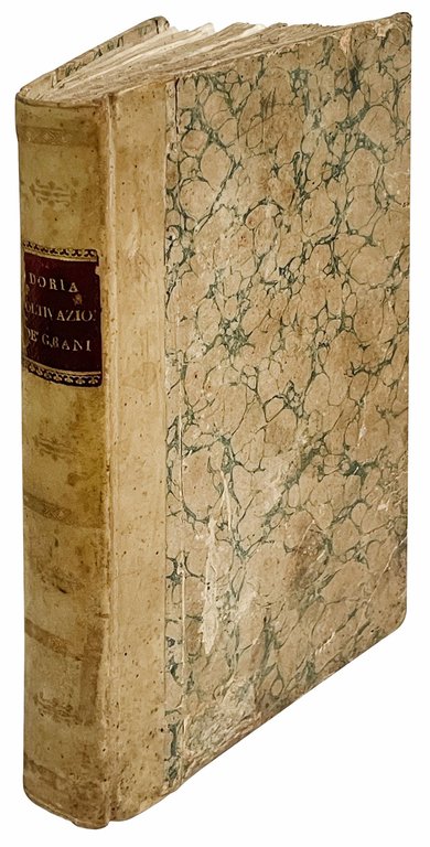 Istituzioni Georgiche per la coltivazione de' grani ad uso delle …