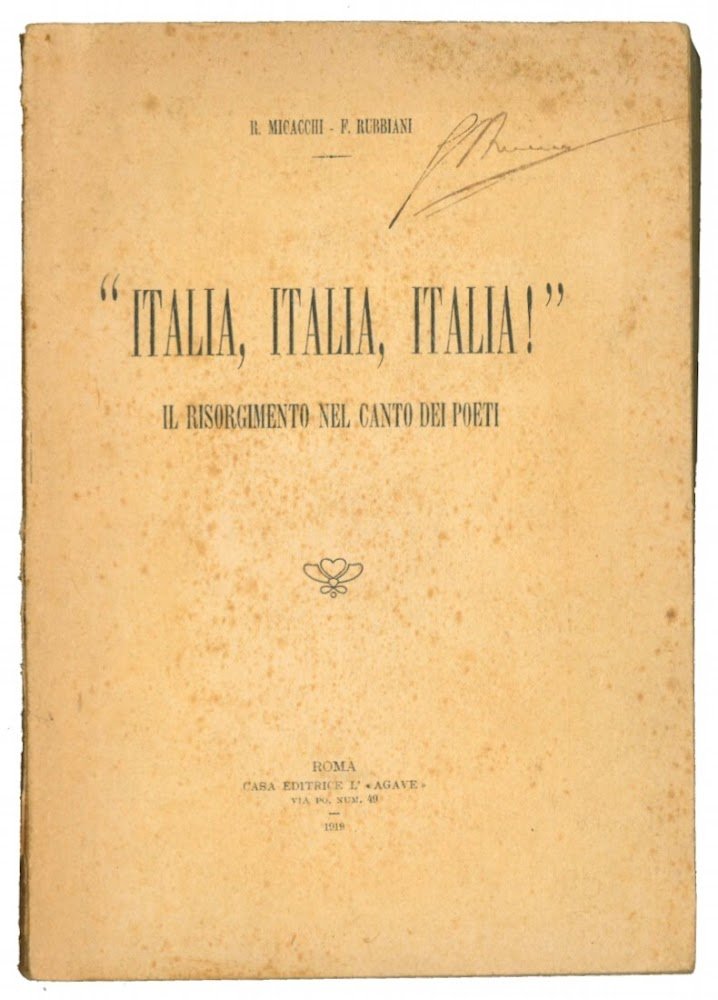"Italia, Italia, Italia!". Il risorgimento nel canto dei poeti.