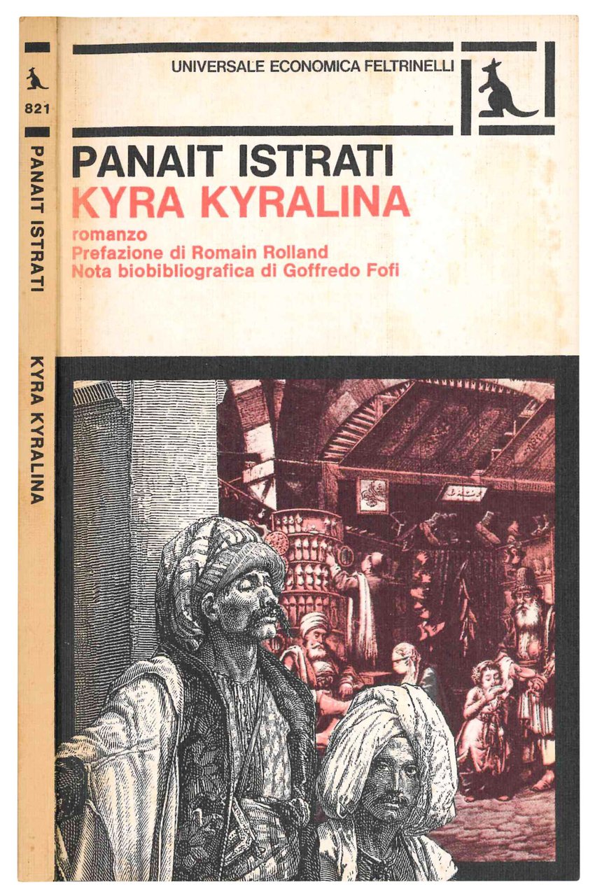 Kyra Kyralina. Prefazione di Romain Rolland. Nota bibliografica di Goffredo … | Immagine principale