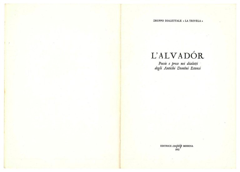 L'alvador. Poesie e prose nei dialetti degli Antichi Domini Estensi.