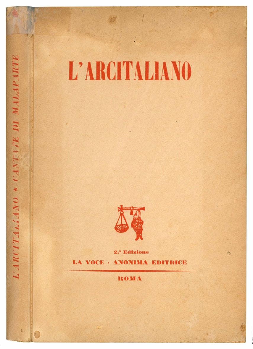 L'arcitaliano. Cantate di Malaparte. Seconda edizione.