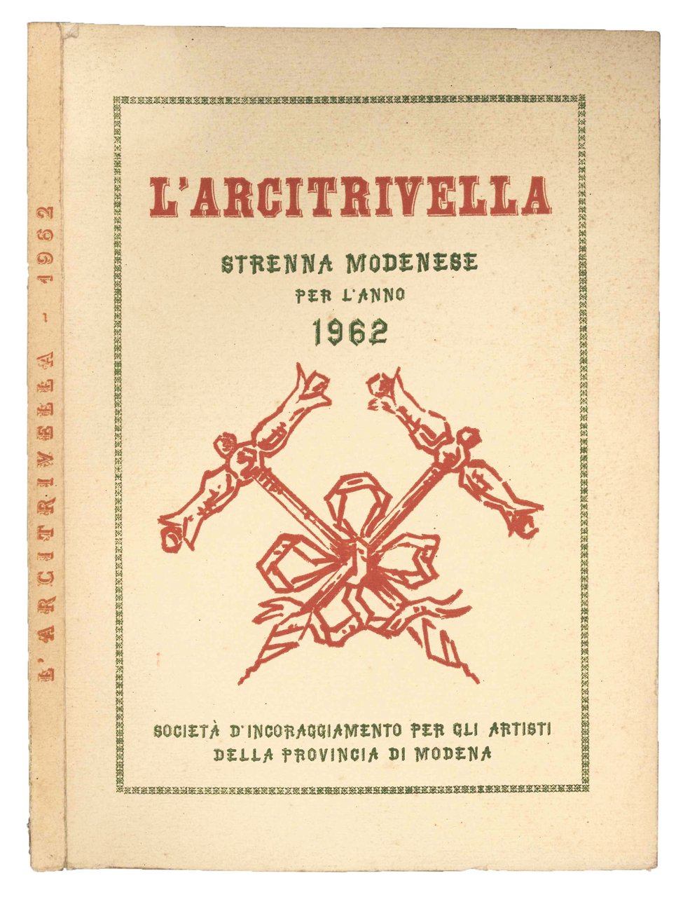 L'arcitrivella. Strenna modenese per l'anno 1962. | Immagine principale