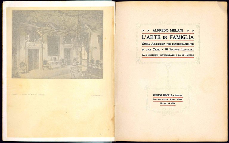 L'arte in famiglia. Guida artistica per l'arredamento di una casa. …