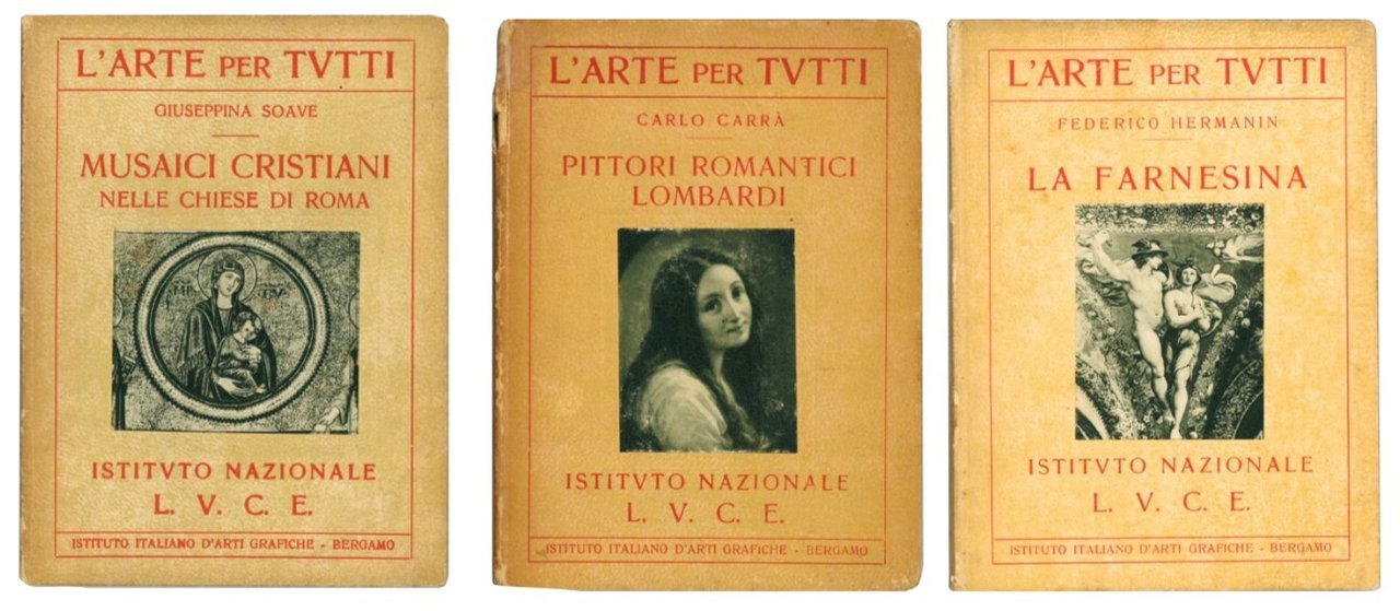 L'arte per tutti. 5 voll.:Pittori romantici lombardi; Stefano della Bella; …
