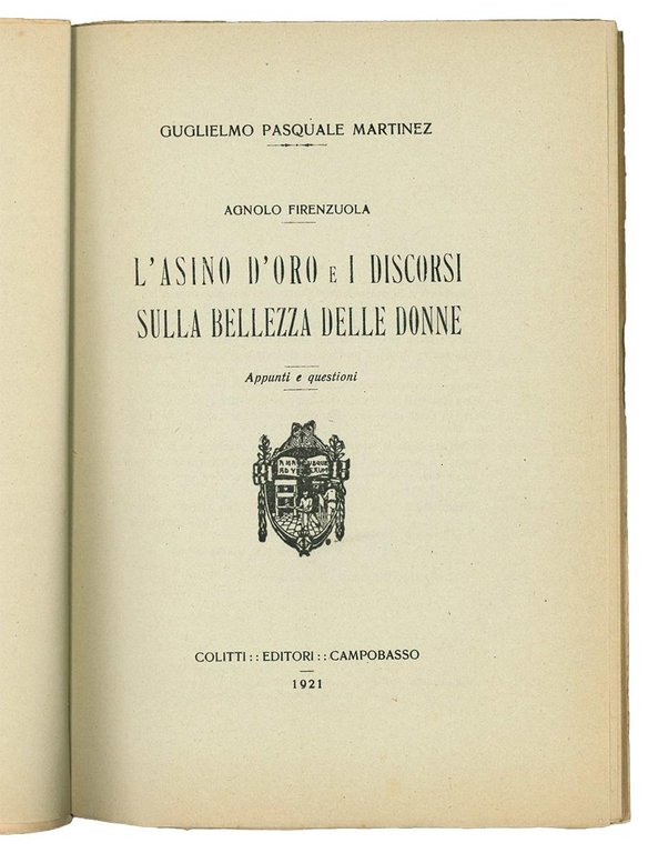 L'asino d'oro e I discorsi sulla Bellezza delle Donne, di …