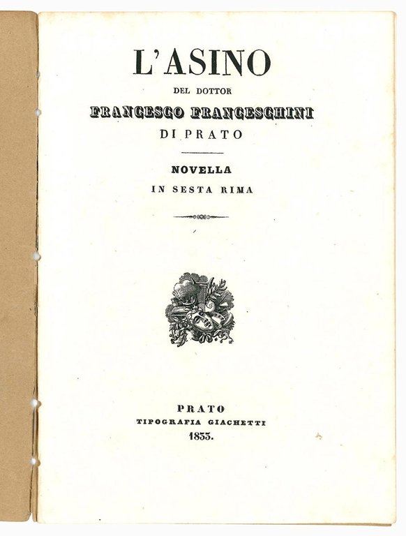 L'asino del dottor Francesco Franceschini di Prato. Novella in sesta …