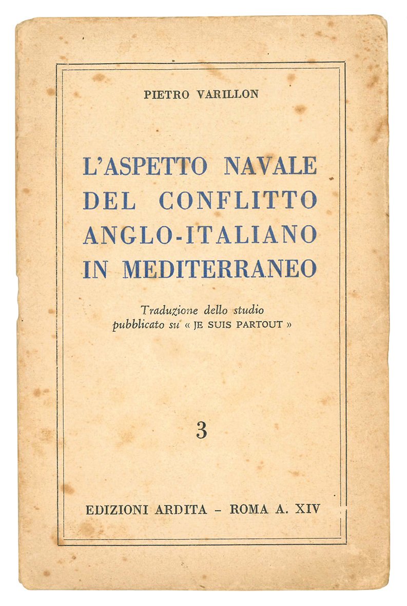 L'aspetto navale del conflitto anglo-italiano in Mediterraneo. Traduzione dello studio …