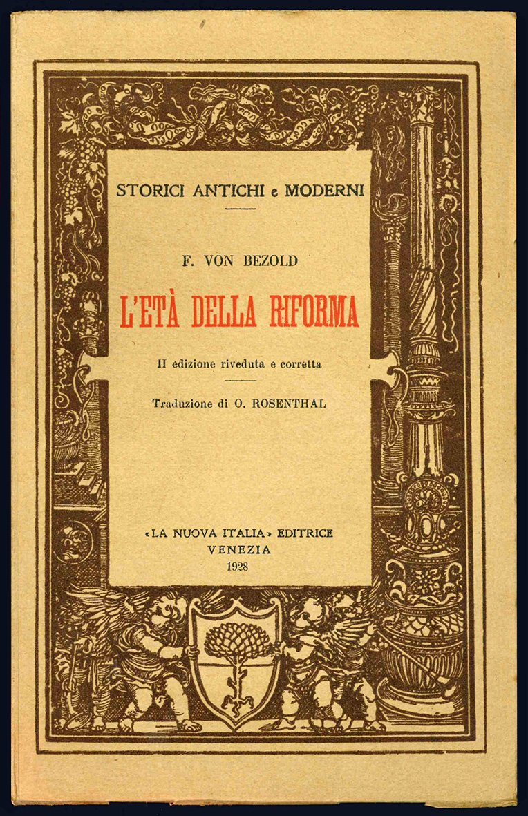 L'età della riforma. II edizione riveduta e corretta. Traduzione di …