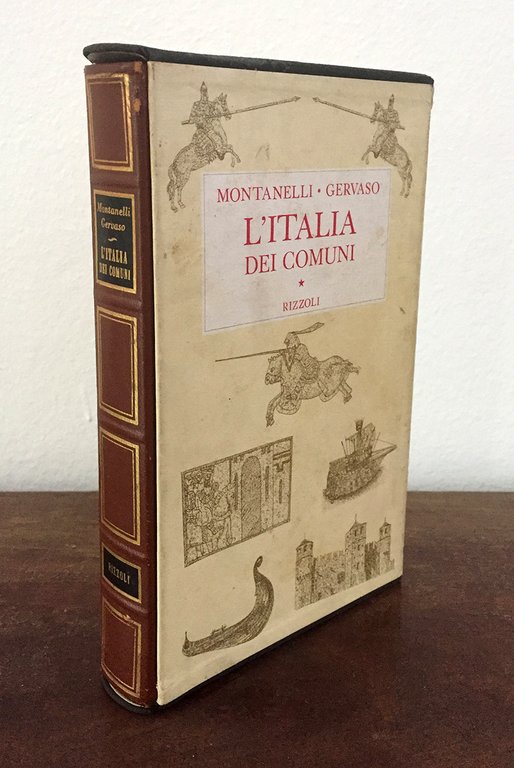 L'Italia dei comuni. Il Medio Evo dal 1000 al 1250.