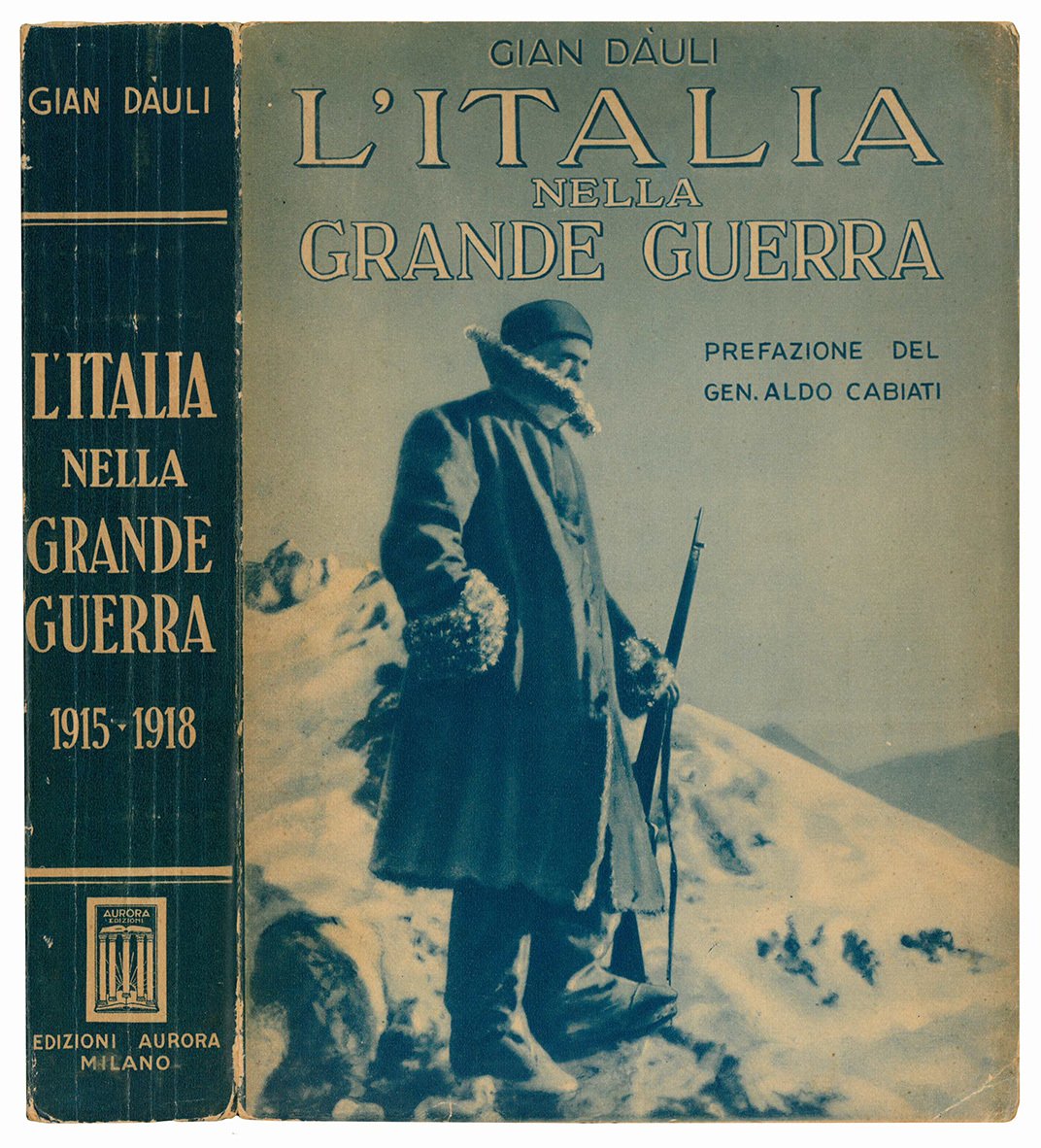 L'Italia nella Grande Guerra. Preseentazione del Generale Aldo Cabiati.