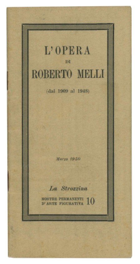 L'opera di Roberto Melli.