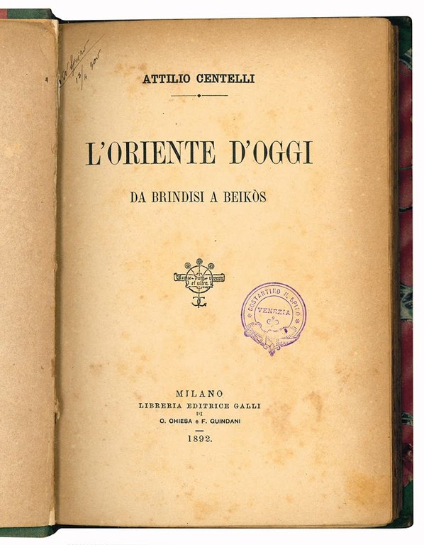L'Oriente d'oggi. Da Brindisi a Beikòs.