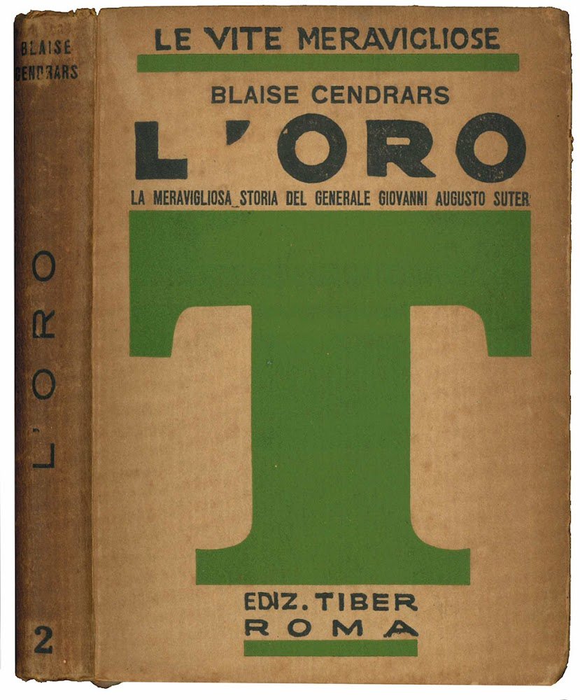 L'oro. La meravigliosa storia del generale Giovanni Augusto Suter. Traduzione …