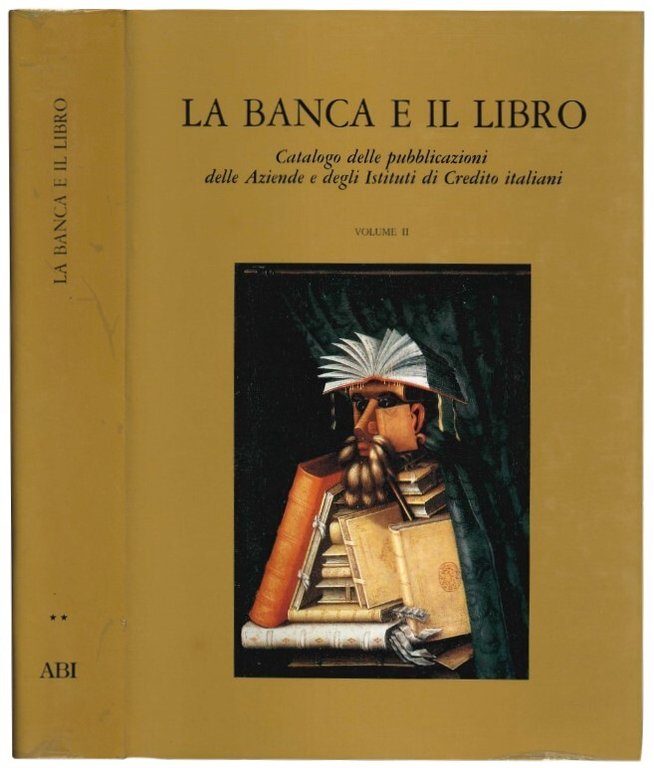 La Banca e il libro: catalogo delle pubblicazioni delle Aziende …