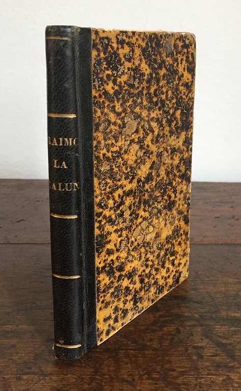 La calunnia o il grano d'arena. Romanzo di M. Raymond …