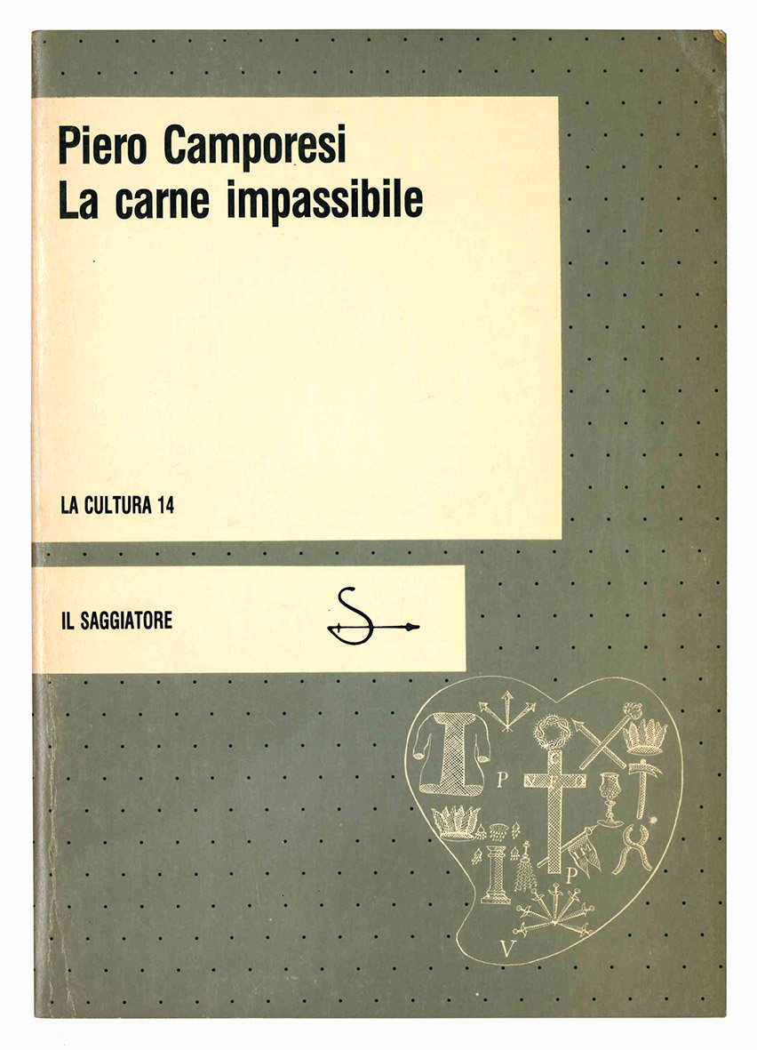 La carne impassibile.