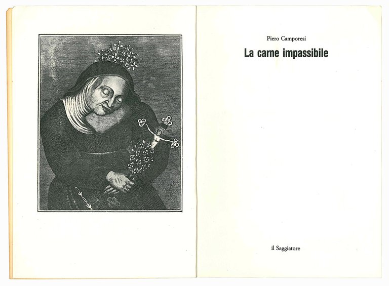 La carne impassibile.