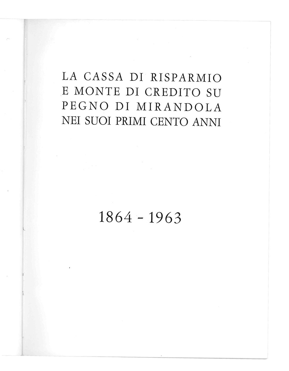 La Cassa di Risparmio e Monte di Credito su Pegno …