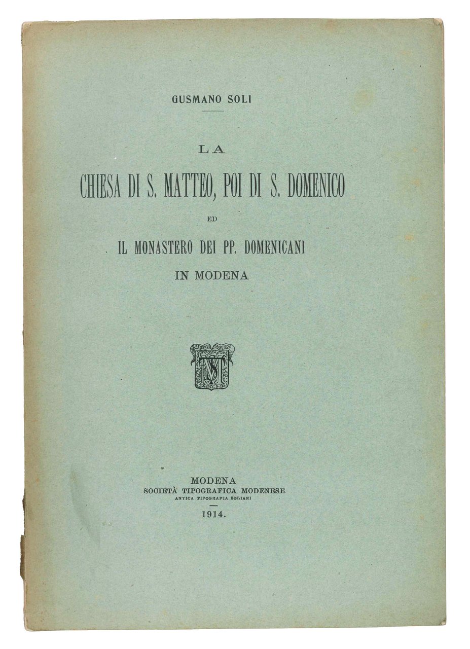 La chiesa di S. Matteo, poi di S. Domenico ed …