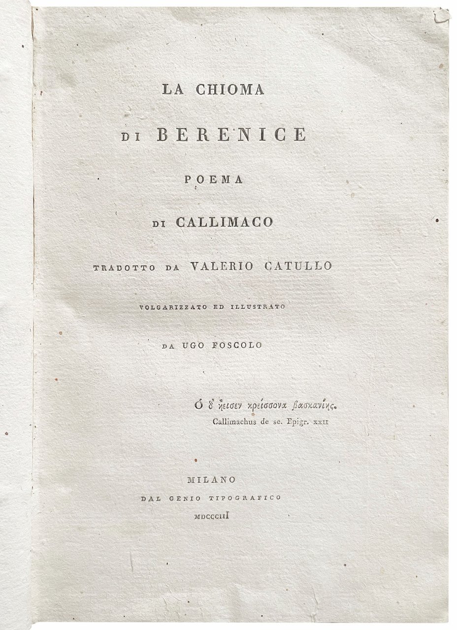 La Chioma di Berenice. Poema di Callimaco tradotto da Valerio …