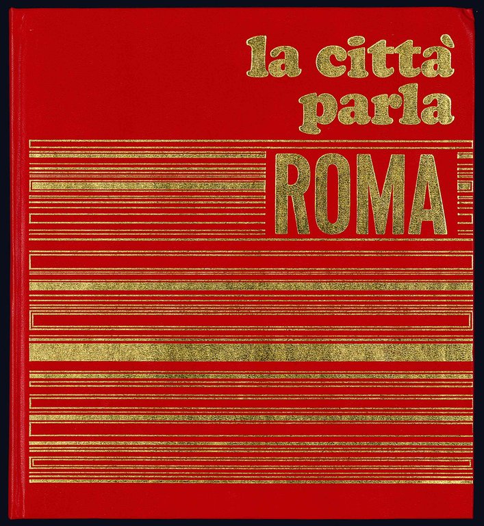 La città parla. Roma.