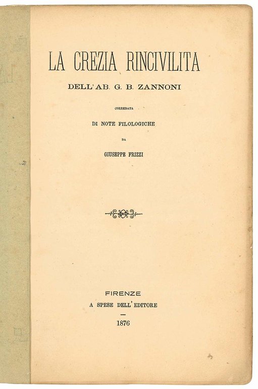 La Crezia rincivilita dell'Ab. G.B. Zannoni corredata di note filologiche …