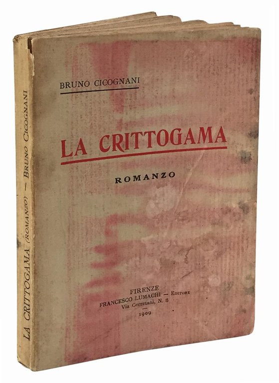 La crittogama. Romanzo.