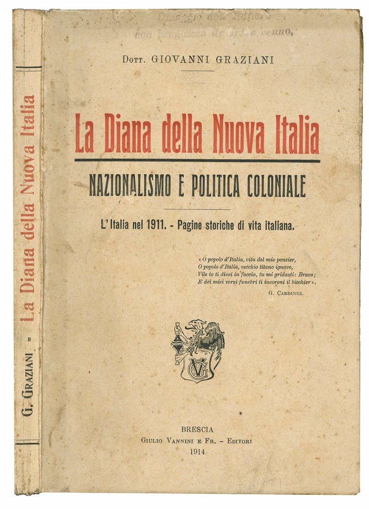 La Diana della Nuova Italia. Nazionalismo e politica coloniale. l'Italia …