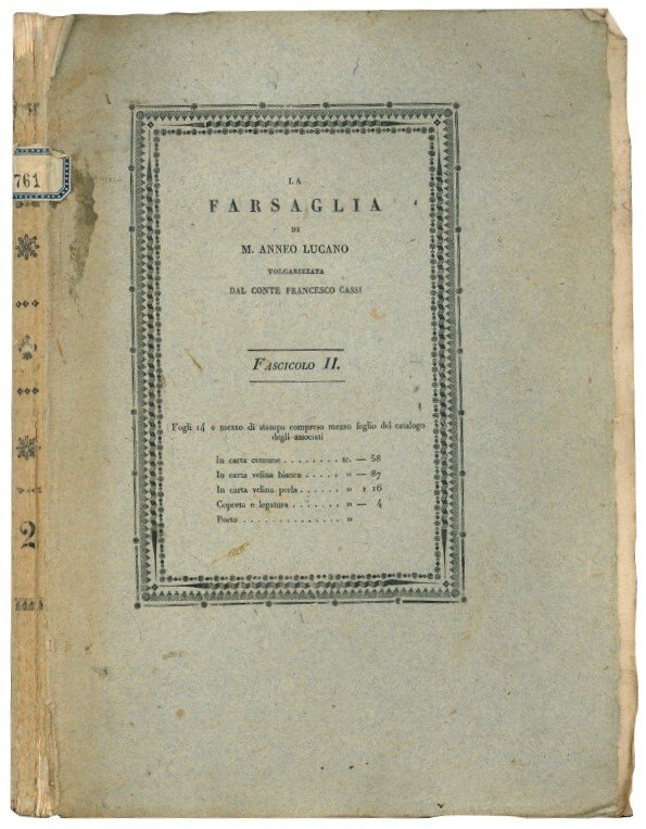 La Farsaglia di M. Anneo Lucano volgarizzata dal conte Francesco …