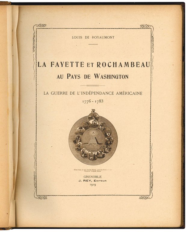 La Fayette et Rochambeau au pays de Washington. La guerre …