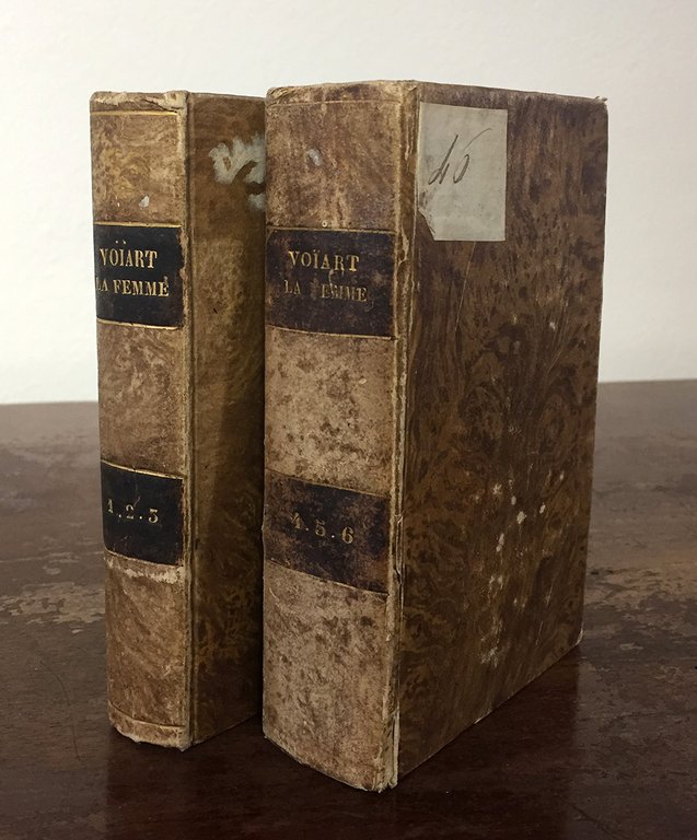 La femme ou les six amours. Terza edizione. Tome Premier …