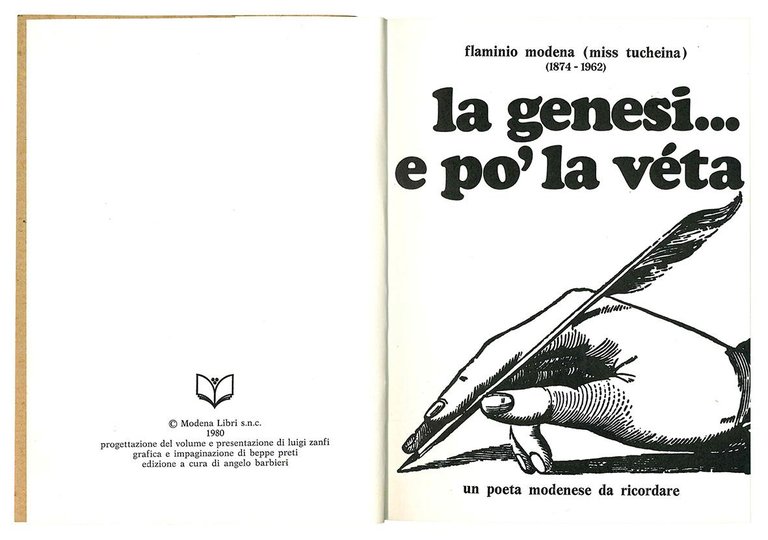 La genesi...e po' la véta. Un poeta modenese da ricordare.