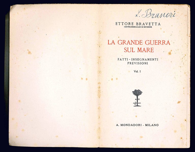 La grande guerra sul mare. Fatti - Insegnamenti - Previsioni.