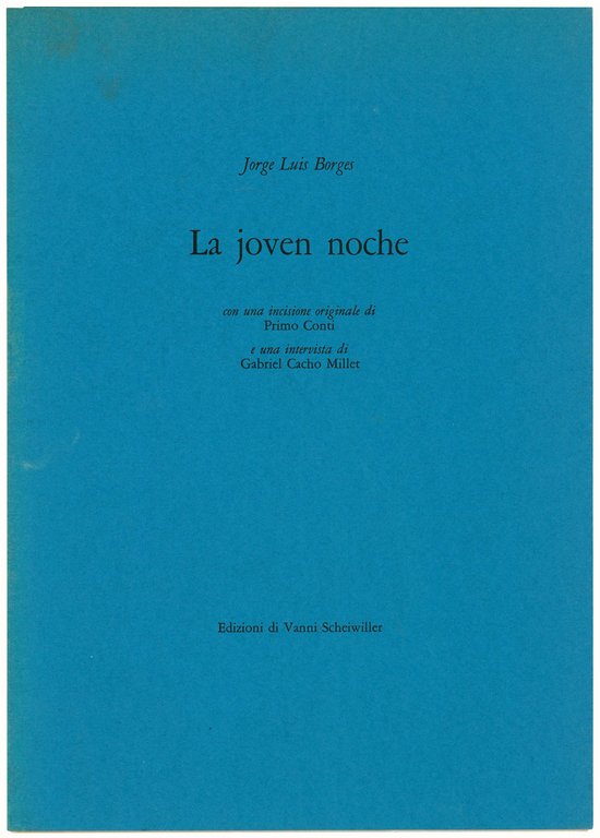 La joven noche. Con una incisione originale di Primo Conti …