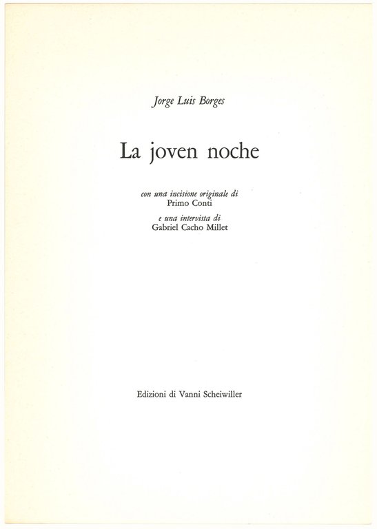 La joven noche. Con una incisione originale di Primo Conti …