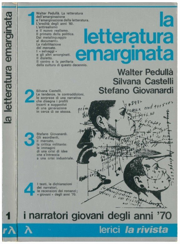 La letteratura emarginata i narratori giovani degli anni '70.